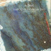 Purchase Harold Budd & Brian Eno - The Pearl