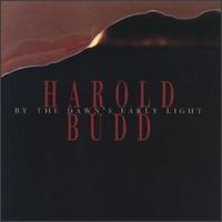 Purchase Harold Budd - By the Dawn's Early Light