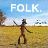 Purchase Howie B. - Folk.