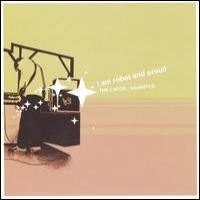 Purchase I Am Robot And Proud - The Catch