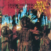 Purchase The Legendary Pink Dots - The Golden Age
