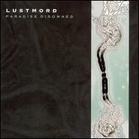 Purchase Lustmord - Paradise Disowned