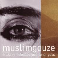 Purchase Muslimgauze - Hussein Mahmood Jeeb Tehar Gass