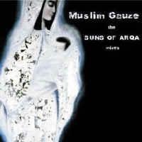 Purchase Muslimgauze - The Suns of Arqa Mixes