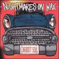 Purchase Nightmares On Wax - Carboot Soul
