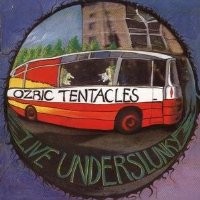 Purchase Ozric Tentacles - Live Underslunky