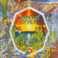 Purchase Ozric Tentacles - Become the Other