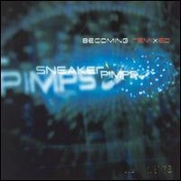 Purchase Sneaker Pimps - Becoming Remixed