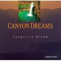 Purchase Tangerine Dream - Canyon Dreams [soundtrack]