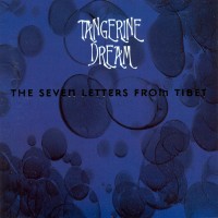 Purchase Tangerine Dream - The Seven Letters From Tibet