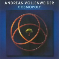 Purchase Andreas Vollenweider - Cosmopoly