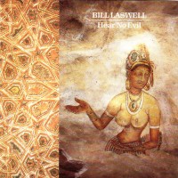 Purchase Bill Laswell - Hear No Evil