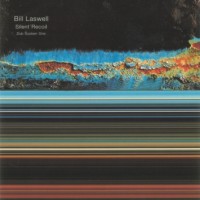 Purchase Bill Laswell - Silent Recoil