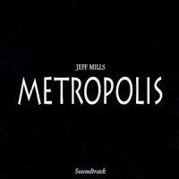 Purchase Jeff Mills - Metropolis