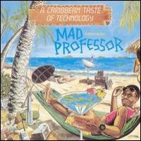 Purchase Mad Professor - A Caribbean Taste Of Technology