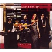 Purchase Micatone - Is You Is
