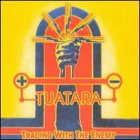 Purchase Tuatara - Trading With The Enemy