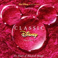 Purchase VA - Disney Classic: 60 Years Of Musical Magic CD1