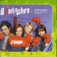 Purchase B*Witched - Rollercoaster (Single)
