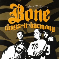 Purchase Bone Thugs-N-Harmony - Behind The Harmony