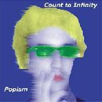 Purchase Count To Infinity - Popism (Maxi)