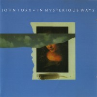 Purchase John Foxx - In Mysterious Ways