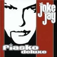 Purchase Joke Jay - Fiasko Deluxe