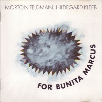 Purchase Morton Feldman - For Bunita Marcus (With John Tilbury)