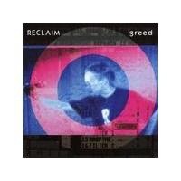Purchase Reclaim - Greed