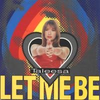 Purchase Taleesa - Let Me Be (Maxi)
