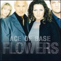 Purchase Ace Of Base - Flowers
