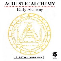 Purchase Acoustic Alchemy - Early Alchemy