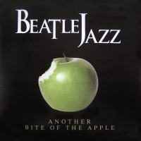 Purchase Beatlejazz - Another Bite Of The Apple