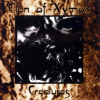 Purchase Clan Of Xymox - Creatures