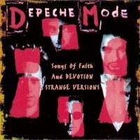 Purchase Depeche Mode - Songs Of Faith And Devotion (Strange Versions)