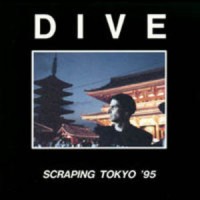 Purchase Dive - Scraping Tokyo '95