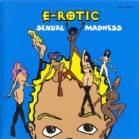 Purchase E-Rotic - Sexual Madness