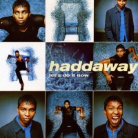 Purchase Haddaway - Let's Do It Now