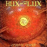 Purchase Hux Flux - Cryptic Crunch
