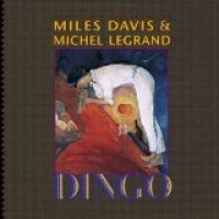 Purchase Miles Davis & Michel Legrand - Dingo