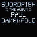 Purchase Paul Oakenfold - Password Swordfish Mp3 Download