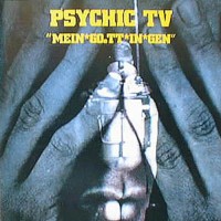 Purchase Psychic TV - Mein-Goett-In-Gen (Live)