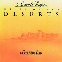 Purchase Zakir Hussain - Sound Scapes - Music Of The Deserts