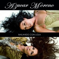 Purchase Azucar Moreno - Bailando Con Lola