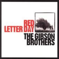 Purchase The Gibson Brothers - Red Letter Day