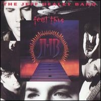 Purchase The Jeff Healey Band - Feel This