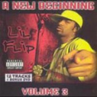 Purchase Lil Flip - A New Beginning, Vol. 3