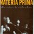 Buy Materia Prima - Sin Volver La Vista Atras Mp3 Download