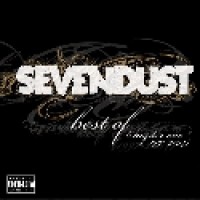 Purchase Sevendust - Best Of (Chapter One 1997-2004)