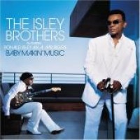 Purchase The Isley Brothers & Ronald Isley - Baby Makin' Music